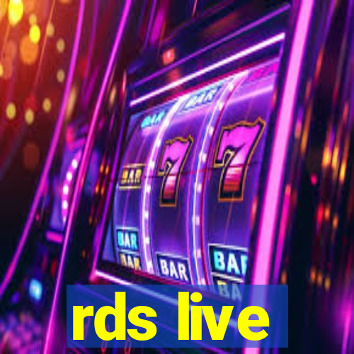 rds live